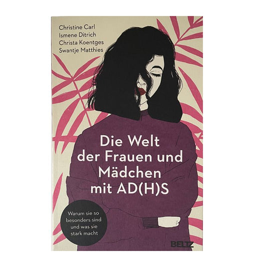 Die Welt der Frauen und Mädchen mit AD(H)S (Taschebuch) - Vorderseite